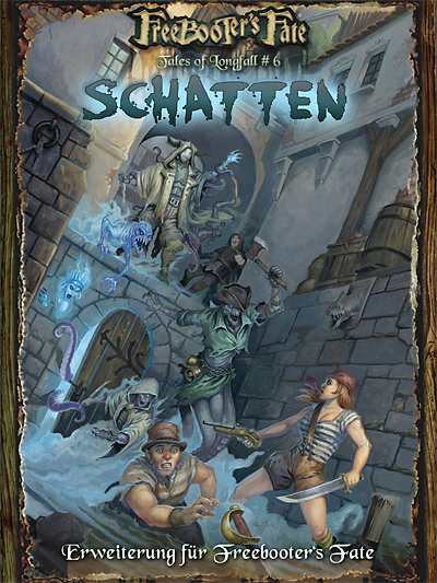 Tales of Longfall #6, Schatten